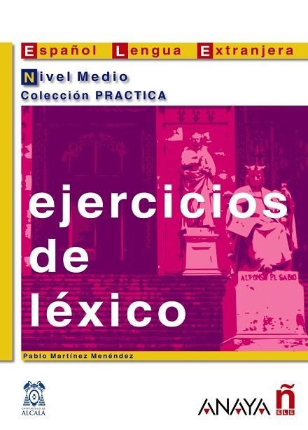 Ejercicios de léxico. Nivel Medio | 9788466700641 | Martínez Menéndez, Pablo | Librería Castillón - Comprar libros online Aragón, Barbastro