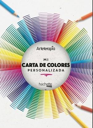 Arteterapia. Mi carta de colores personalizada | 9788417586690 | AAVV | Librería Castillón - Comprar libros online Aragón, Barbastro