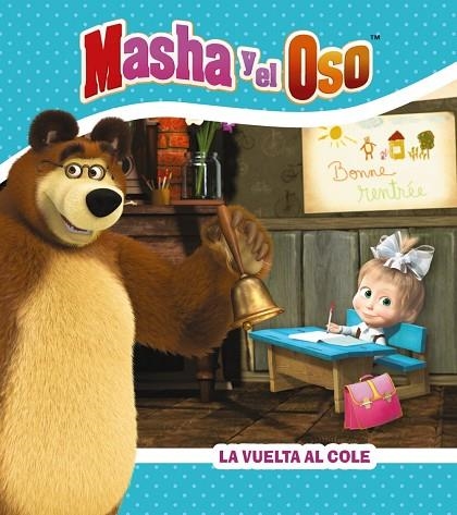 La vuelta al cole. Masha y el Oso | 9788417586874 | Kuzovkov, O. | Librería Castillón - Comprar libros online Aragón, Barbastro