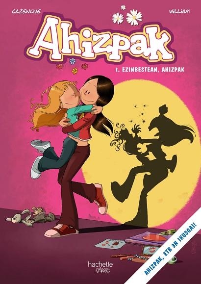 Ahizpak. 1-Ezinbestean, ahizpak | 9788419316196 | Cazenove, Christophe | Librería Castillón - Comprar libros online Aragón, Barbastro