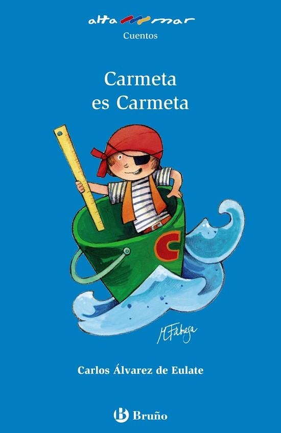 Carmeta es Carmeta | 9788469620250 | Álvarez de Eulate Alberdi, Carlos Miguel | Librería Castillón - Comprar libros online Aragón, Barbastro