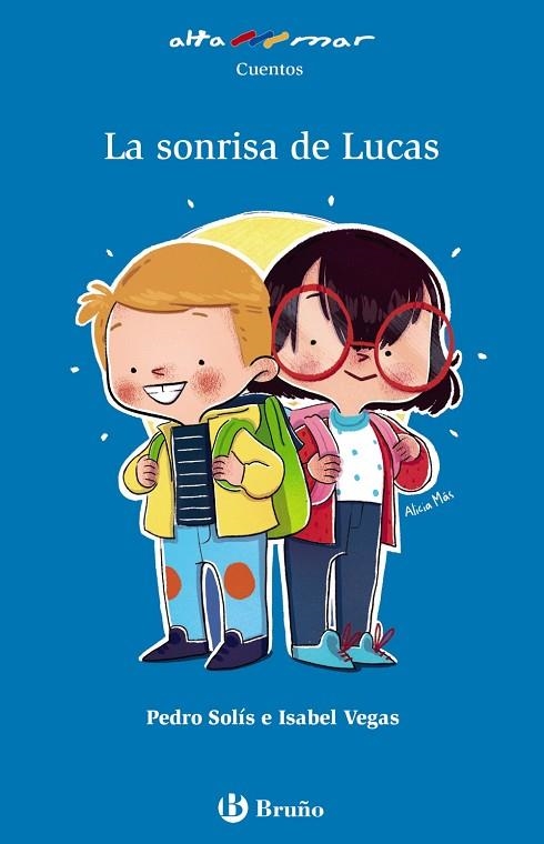 La sonrisa de Lucas | 9788469623039 | Solís, Pedro / Vegas, Isabel | Librería Castillón - Comprar libros online Aragón, Barbastro