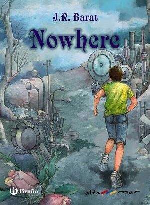 Nowhere | 9788469667347 | Barat, J. R. | Librería Castillón - Comprar libros online Aragón, Barbastro