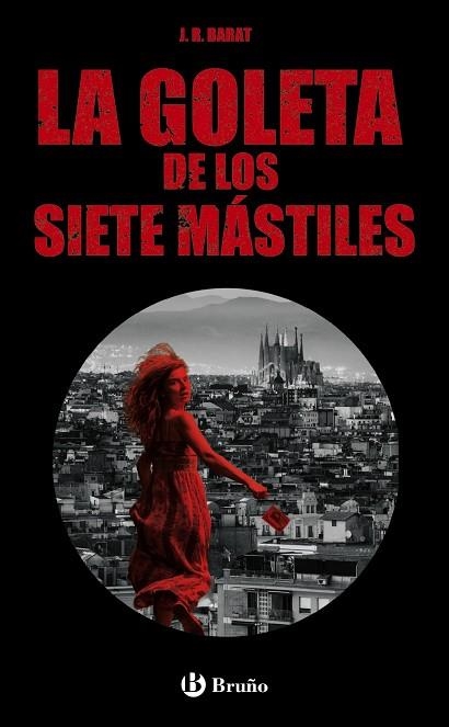 La goleta de los siete mástiles | 9788469626139 | Barat, J. R. | Librería Castillón - Comprar libros online Aragón, Barbastro