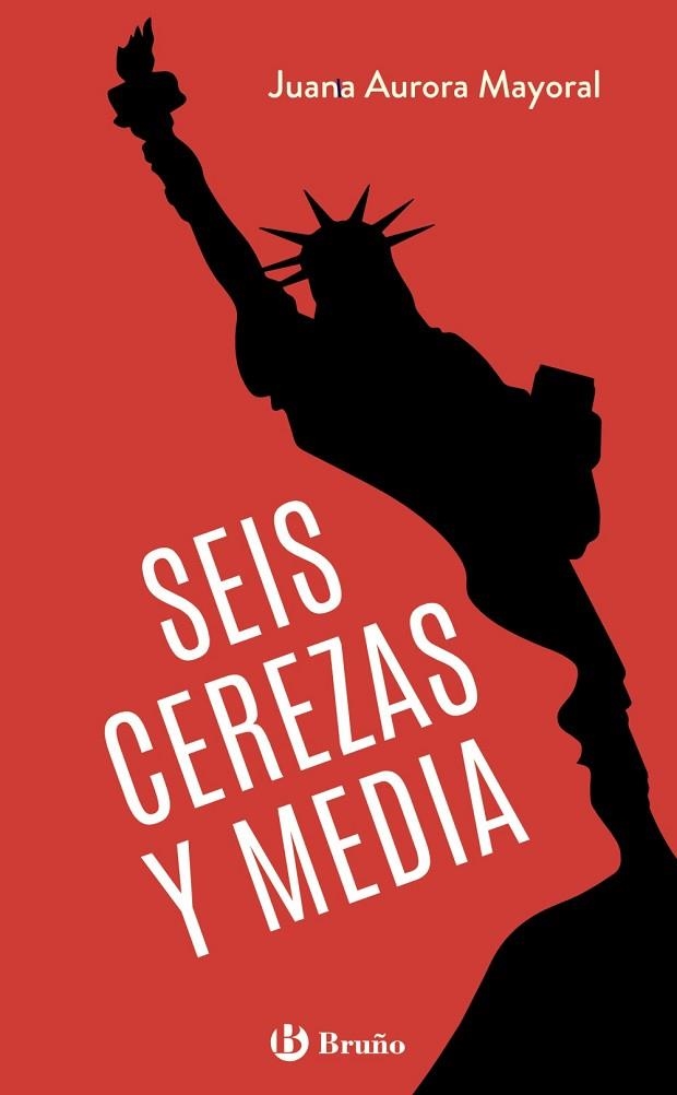 Seis cerezas y media | 9788469666265 | Mayoral, Juana Aurora | Librería Castillón - Comprar libros online Aragón, Barbastro