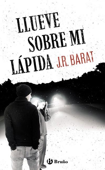 Llueve sobre mi lápida | 9788469666777 | Barat, J. R. | Librería Castillón - Comprar libros online Aragón, Barbastro