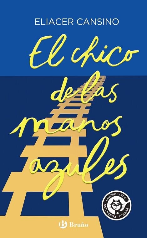 El chico de las manos azules | 9788469666760 | Cansino, Eliacer | Librería Castillón - Comprar libros online Aragón, Barbastro