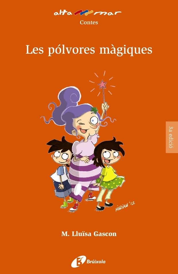 Les pólvores màgiques | 9788499063560 | Gascon, María Lluïsa | Librería Castillón - Comprar libros online Aragón, Barbastro