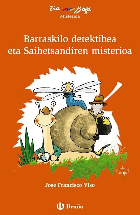 Barraskilo detektibea eta Saihetsandiren misterioa | 9788469625620 | Viso, José F. | Librería Castillón - Comprar libros online Aragón, Barbastro