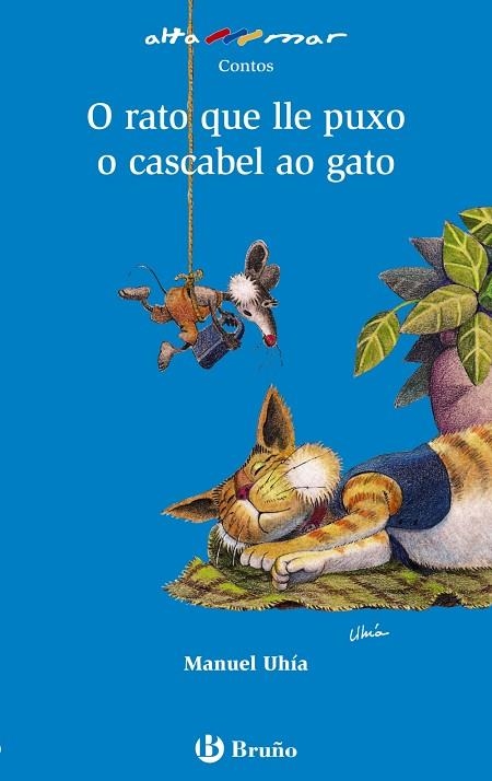 O rato que lle puxo o cascabel ao gato | 9788421672792 | Uhía, Manuel | Librería Castillón - Comprar libros online Aragón, Barbastro