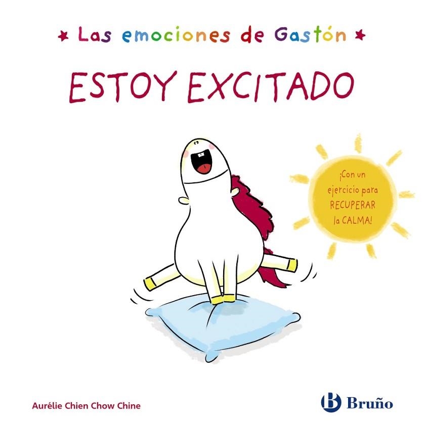 Las emociones de Gastón. Estoy excitado | 9788469666463 | Chien Chow Chine, Aurélie | Librería Castillón - Comprar libros online Aragón, Barbastro