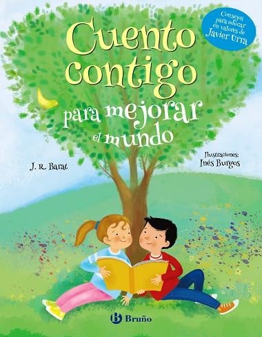 Cuento contigo para mejorar el mundo | 9788469628515 | Barat, J. R. | Librería Castillón - Comprar libros online Aragón, Barbastro