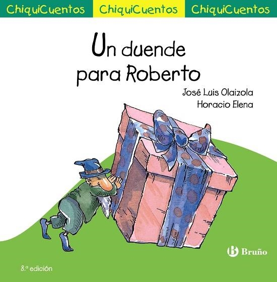 ChiquiCuento 9. Un duende para Roberto | 9788469667910 | Olaizola, José Luis | Librería Castillón - Comprar libros online Aragón, Barbastro