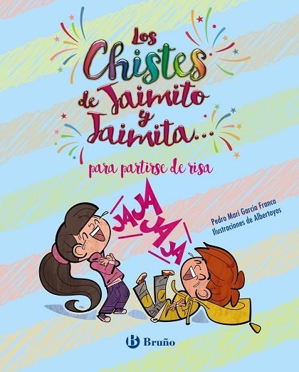 Los chistes de Jaimito y Jaimita... para partirse de risa | 9788469627297 | García Franco, Pedro María | Librería Castillón - Comprar libros online Aragón, Barbastro