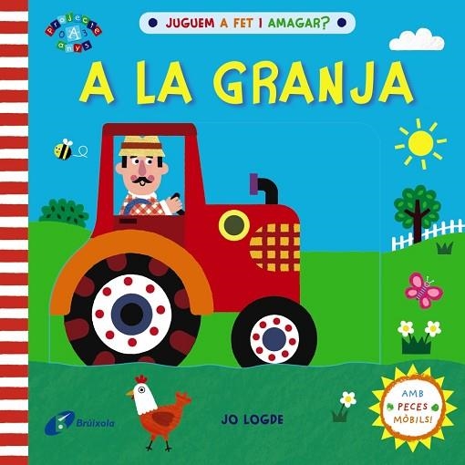 Juguem a fet i amagar? A la granja | 9788413490533 | Lodge, Jo | Librería Castillón - Comprar libros online Aragón, Barbastro