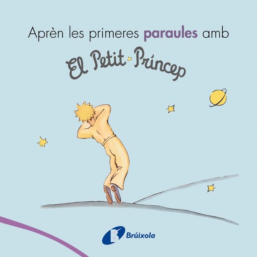 Aprèn les primeres paraules amb el petit príncep | 9788499069418 | de Saint-Exupéry, Antoine | Librería Castillón - Comprar libros online Aragón, Barbastro