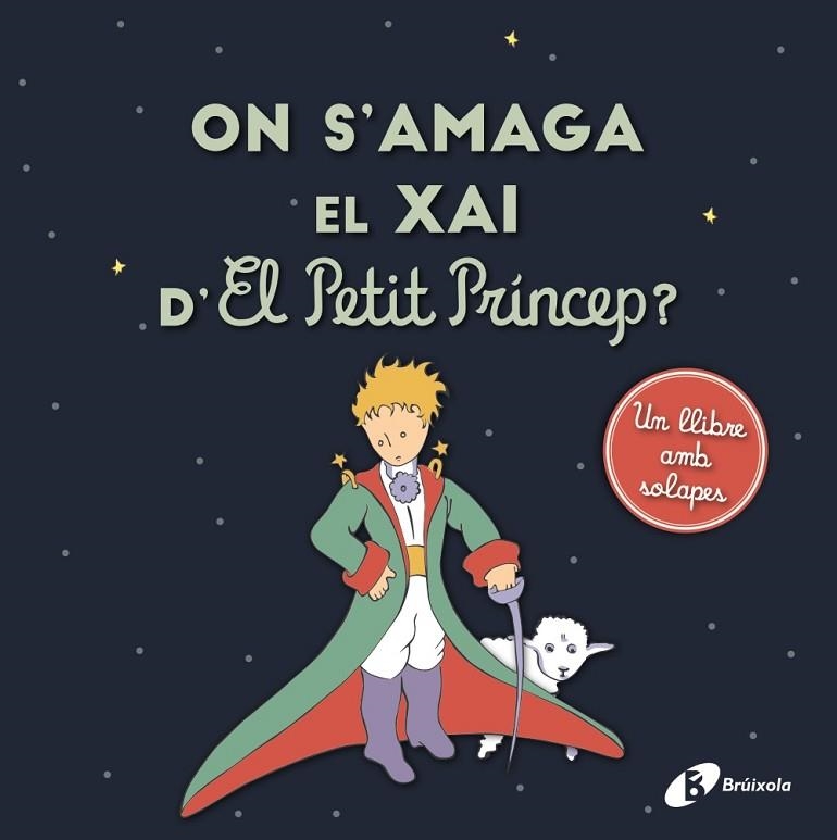 On s'amaga el xai d'El Petit Príncep? | 9788413490410 | de Saint-Exupéry, Antoine | Librería Castillón - Comprar libros online Aragón, Barbastro