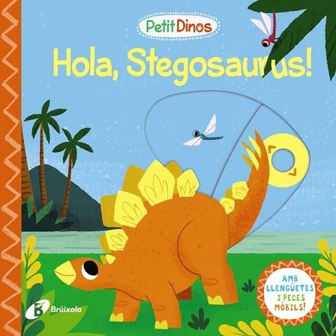 Petit Dinos. Hola, Stegosaurus! | 9788413491103 | AA.VV. | Librería Castillón - Comprar libros online Aragón, Barbastro