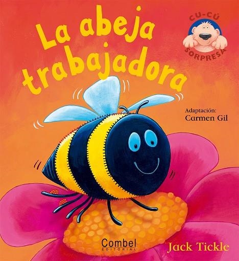 ABEJA TRABAJADORA, LA | 9788498250374 | TICKLE, JACK | Librería Castillón - Comprar libros online Aragón, Barbastro