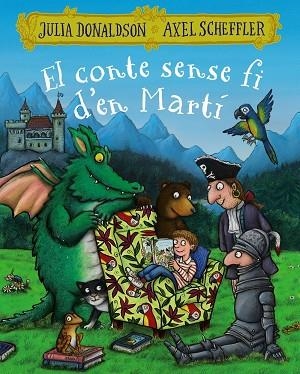 El conte sense fi d'en Martí | 9788499069616 | Donaldson, Julia | Librería Castillón - Comprar libros online Aragón, Barbastro