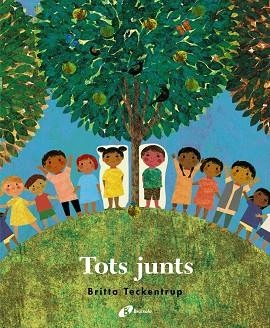 Tots junts | 9788499062822 | Teckentrup, Britta | Librería Castillón - Comprar libros online Aragón, Barbastro