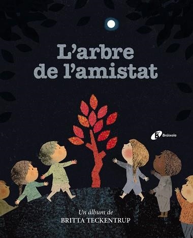 L'arbre de l'amistat | 9788499063041 | Teckentrup, Britta | Librería Castillón - Comprar libros online Aragón, Barbastro