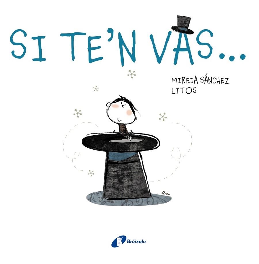 Si te'n vas | 9788499063355 | Sánchez, Mireia | Librería Castillón - Comprar libros online Aragón, Barbastro