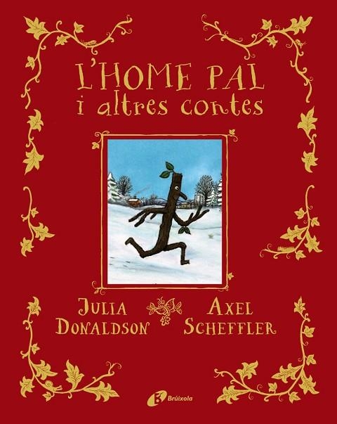 L'home pal i altres contes | 9788413491578 | Donaldson, Julia | Librería Castillón - Comprar libros online Aragón, Barbastro