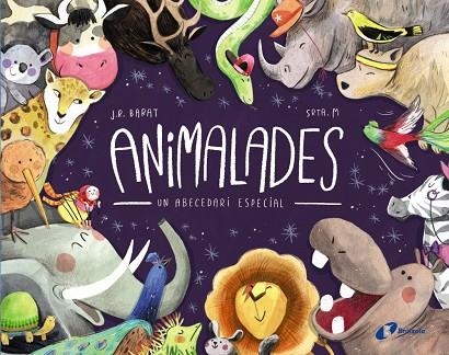 Animalades. Un abecedari especial | 9788499069845 | Barat, J. R. | Librería Castillón - Comprar libros online Aragón, Barbastro