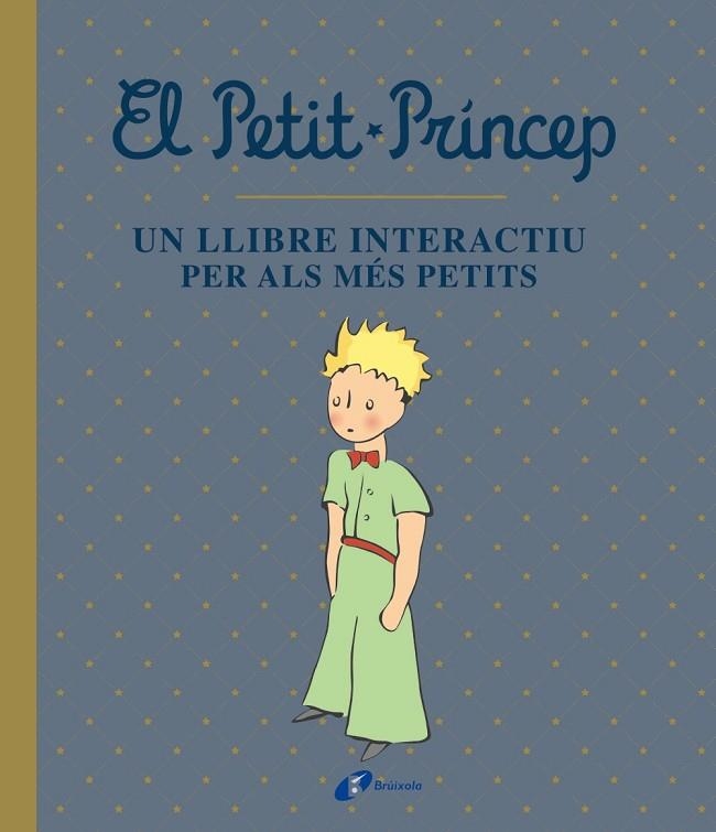 El Petit Príncep. Un llibre interactiu per als més petits | 9788413490458 | de Saint-Exupéry, Antoine | Librería Castillón - Comprar libros online Aragón, Barbastro