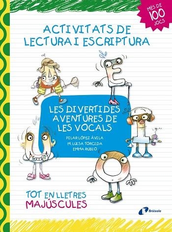 Les divertides aventures de les vocals | 9788499064031 | López Ávila, Pilar | Librería Castillón - Comprar libros online Aragón, Barbastro