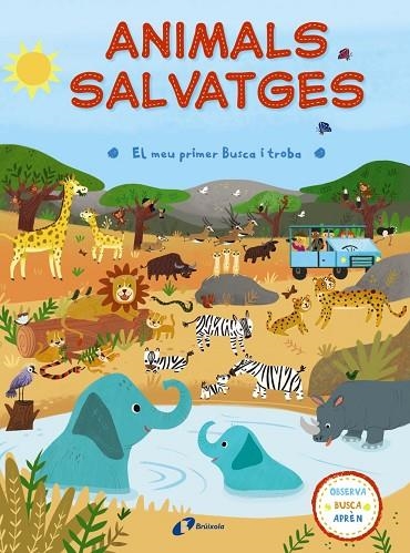 El meu primer Busca i troba. Animals salvatges | 9788499067834 | VV. AA. | Librería Castillón - Comprar libros online Aragón, Barbastro