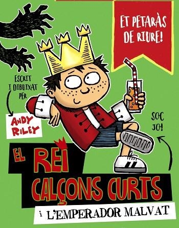 El rei Calçons Curts i l'emperador malvat | 9788499068138 | Riley, Andy | Librería Castillón - Comprar libros online Aragón, Barbastro