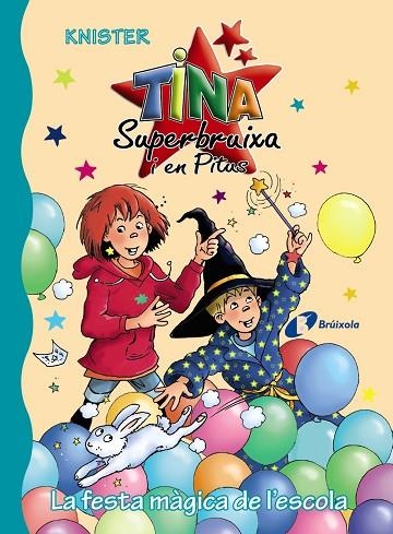 La festa màgica de l'escola | 9788499069456 | KNISTER | Librería Castillón - Comprar libros online Aragón, Barbastro