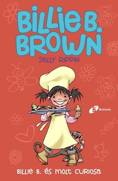 Billie B. Brown, 4. Billie B. és molt curiosa | 9788499069906 | Rippin, Sally | Librería Castillón - Comprar libros online Aragón, Barbastro