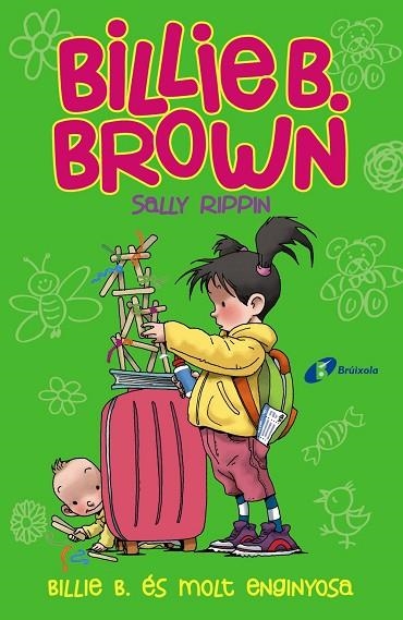 Billie B. Brown, 6. Billie B. és molt enginyosa | 9788499063799 | Rippin, Sally | Librería Castillón - Comprar libros online Aragón, Barbastro