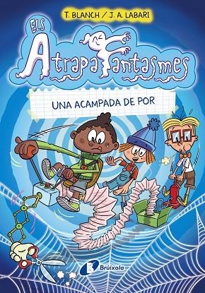 Els Atrapafantasmes, 3. Una acampada de por | 9788413491943 | Blanch, Teresa | Librería Castillón - Comprar libros online Aragón, Barbastro