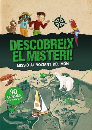 Descobreix el misteri! Missió al voltant del món | 9788413492124 | Mollica, Catherine | Librería Castillón - Comprar libros online Aragón, Barbastro