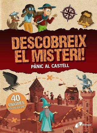 Descobreix el misteri! Pànic al castell | 9788413492117 | Mollica, Catherine | Librería Castillón - Comprar libros online Aragón, Barbastro