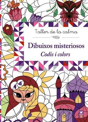 Taller de la calma. Dibuixos misteriosos. Codis i colors | 9788499067049 | VV. AA. | Librería Castillón - Comprar libros online Aragón, Barbastro