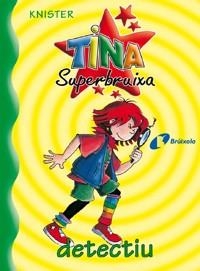 Tina Superbruixa, detectiu | 9788483041666 | KNISTER | Librería Castillón - Comprar libros online Aragón, Barbastro