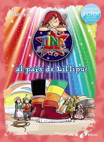 Tina Superbruixa al país de Lil·liput (ed. COLOR) | 9788499067544 | KNISTER | Librería Castillón - Comprar libros online Aragón, Barbastro