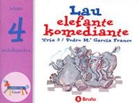 Lau elefante komediante | 9788421639290 | García Franco, Pedro María | Librería Castillón - Comprar libros online Aragón, Barbastro