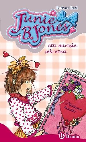 Junie B. Jones eta miresle sekretua | 9788421689684 | Park, Barbara | Librería Castillón - Comprar libros online Aragón, Barbastro