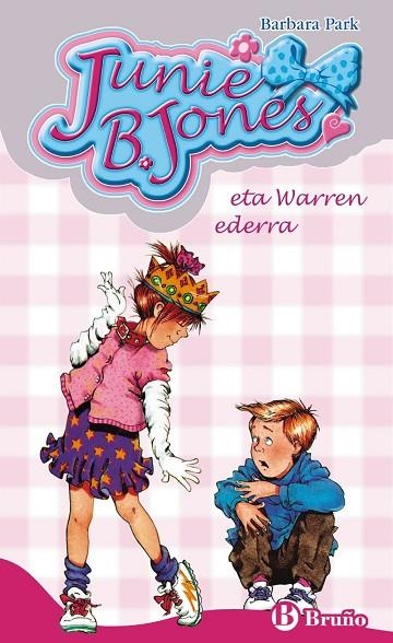 Junie B. Jones eta Warren ederra | 9788421688434 | Park, Barbara | Librería Castillón - Comprar libros online Aragón, Barbastro