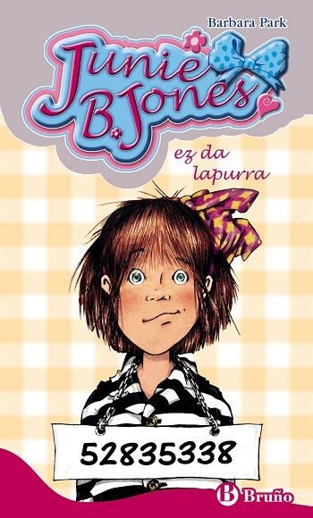 Junie B. Jones ez da lapurra | 9788421679098 | Park, Barbara | Librería Castillón - Comprar libros online Aragón, Barbastro