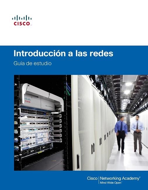 INTRODUCCIÓN A LAS REDES CCNA 1 | 9788490354728 | Cisco Networking Academy | Librería Castillón - Comprar libros online Aragón, Barbastro