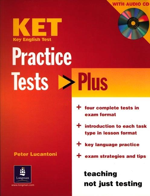 Practice Tests Plus KET Students Book and Audio CD Pack | 9781405822848 | Lucantoni, Peter | Librería Castillón - Comprar libros online Aragón, Barbastro