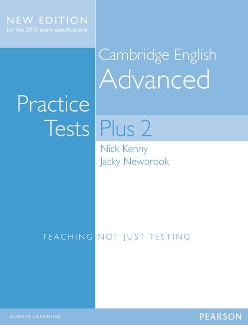 Cambridge Advanced Volume 2 Practice Tests Plus New Edition Students' Book witho | 9781447966210 | Kenny, Nick / Newbrook, Jacky | Librería Castillón - Comprar libros online Aragón, Barbastro