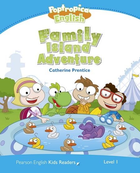 Level 1: Poptropica English Family Island Adventure | 9781447979951 | Prentice, Catherine | Librería Castillón - Comprar libros online Aragón, Barbastro